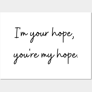 I'm your hope, you're my hope. j-hope quote. Posters and Art